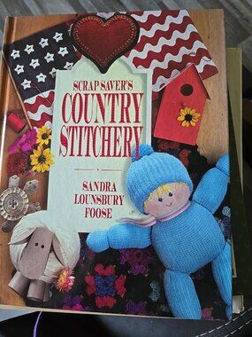 Oxmoor House Scrap Saver's Country Stitchery Book Lounsbury Foose 1993 First Ed
